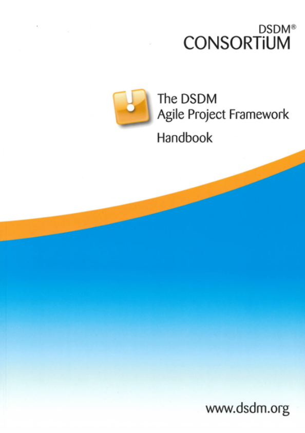 The DSDM Agile Project Framework Handbook – Agile Business Products